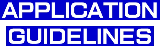 APPLICATION GUIDELINES